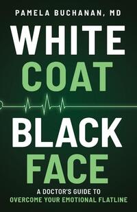 White Coat, Black Face